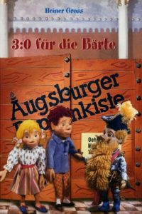 Augsburger Puppenkiste – 3:0 für die Bärte