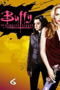 Buffy – Im Bann der Dämonen: Season 6