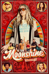 Moonshine: Season 3