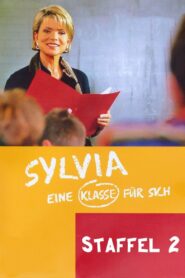 Sylvia – Eine Klasse für sich: Season 2