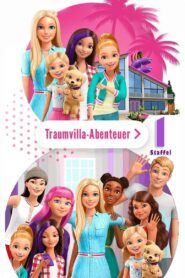 Barbie – Traumvilla-Abenteuer: Season 1