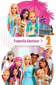 Barbie – Traumvilla-Abenteuer: Season 2