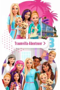 Barbie – Traumvilla-Abenteuer: Season 3