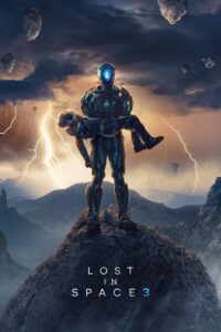 Lost in Space – Verschollen zwischen fremden Welten: Season 3