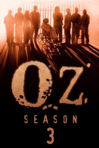 Oz – Hölle hinter Gittern: Season 3