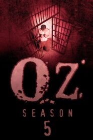 Oz – Hölle hinter Gittern: Season 5