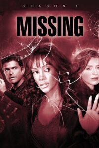 Missing – Verzweifelt gesucht: Season 1