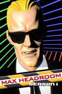 Max Headroom: Season 1