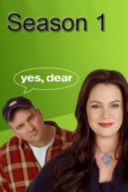 Yes, Dear: Season 1