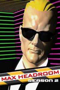 Max Headroom: Season 2