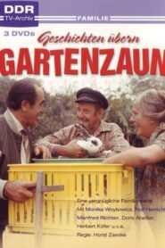 Geschichten übern Gartenzaun: Season 1