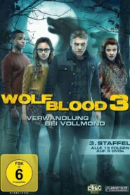 Wolfblood – Verwandlung bei Vollmond: Season 3