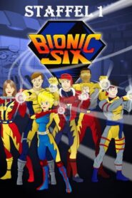 Bionic Six: Season 1