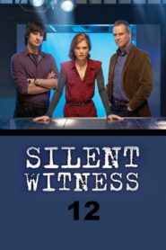 Silent Witness: Season 12