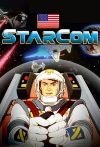 StarCom: Das Galaxis-Team: Season 1