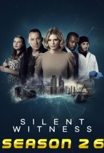 Silent Witness: Season 26