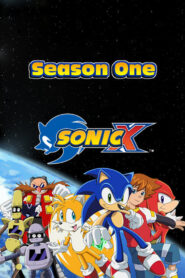 Sonic X: Season 1