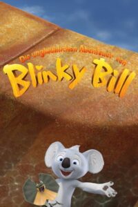 Die unglaublichen Abenteuer von Blinky Bill (2016)