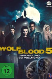 Wolfblood – Verwandlung bei Vollmond: Season 5